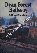 Book cover of Dean Forest Railway Guide and Stock Book by HARDING, M.J.